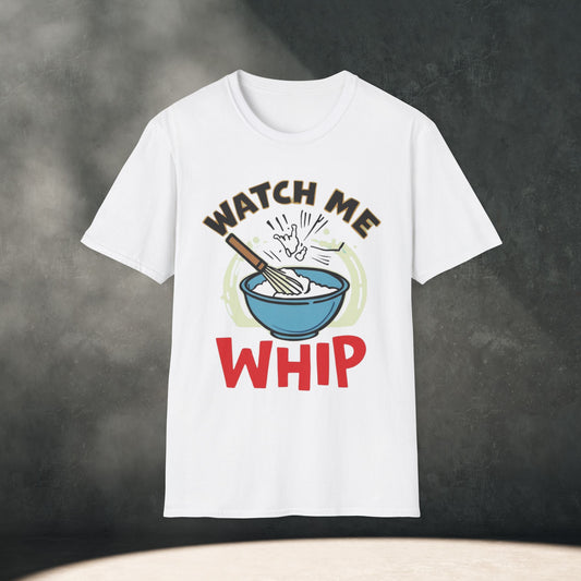 Watch Me Whip T-Shirt