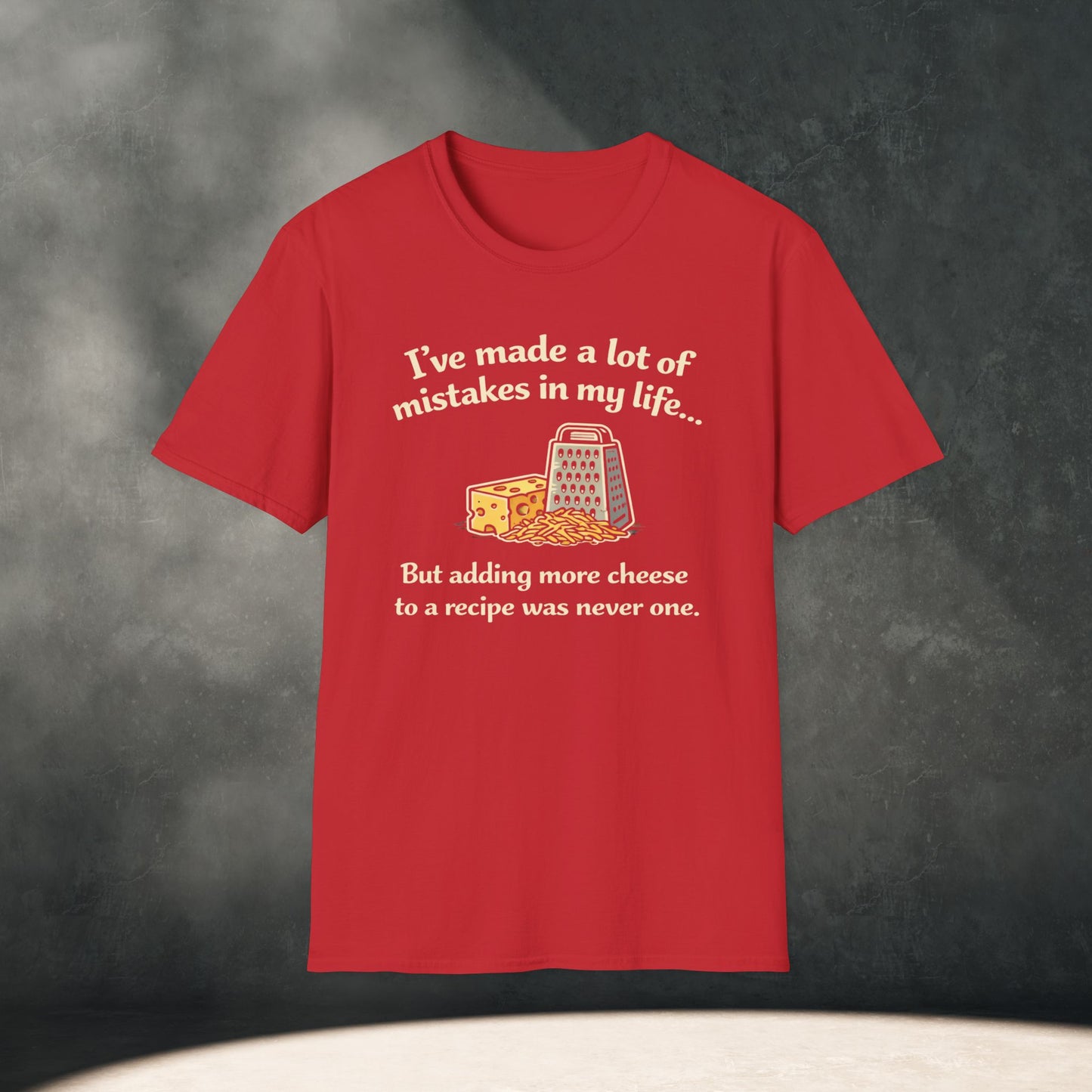 I've made a lot of mistakes in my life... T-Shirt