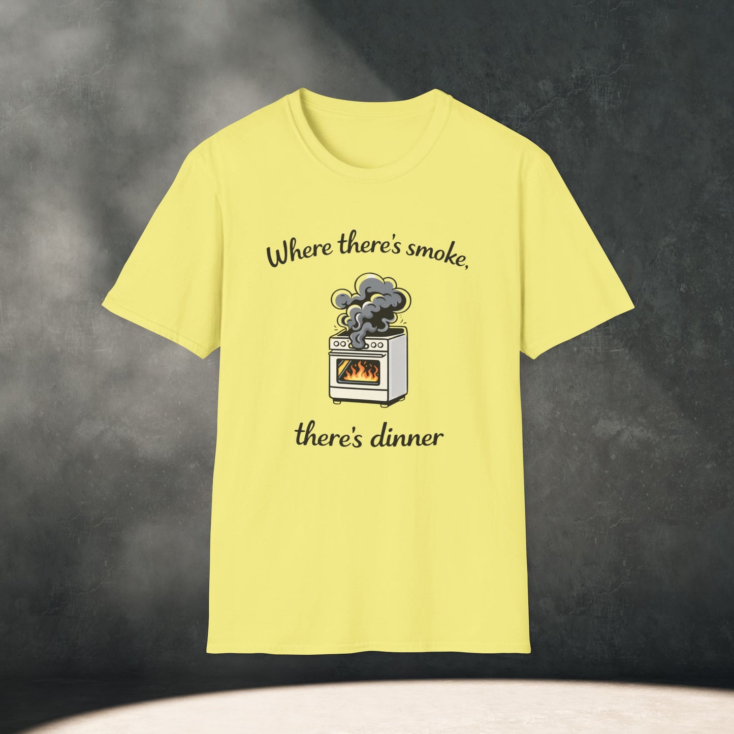 Where There's Smoke There's Dinner T-Shirt