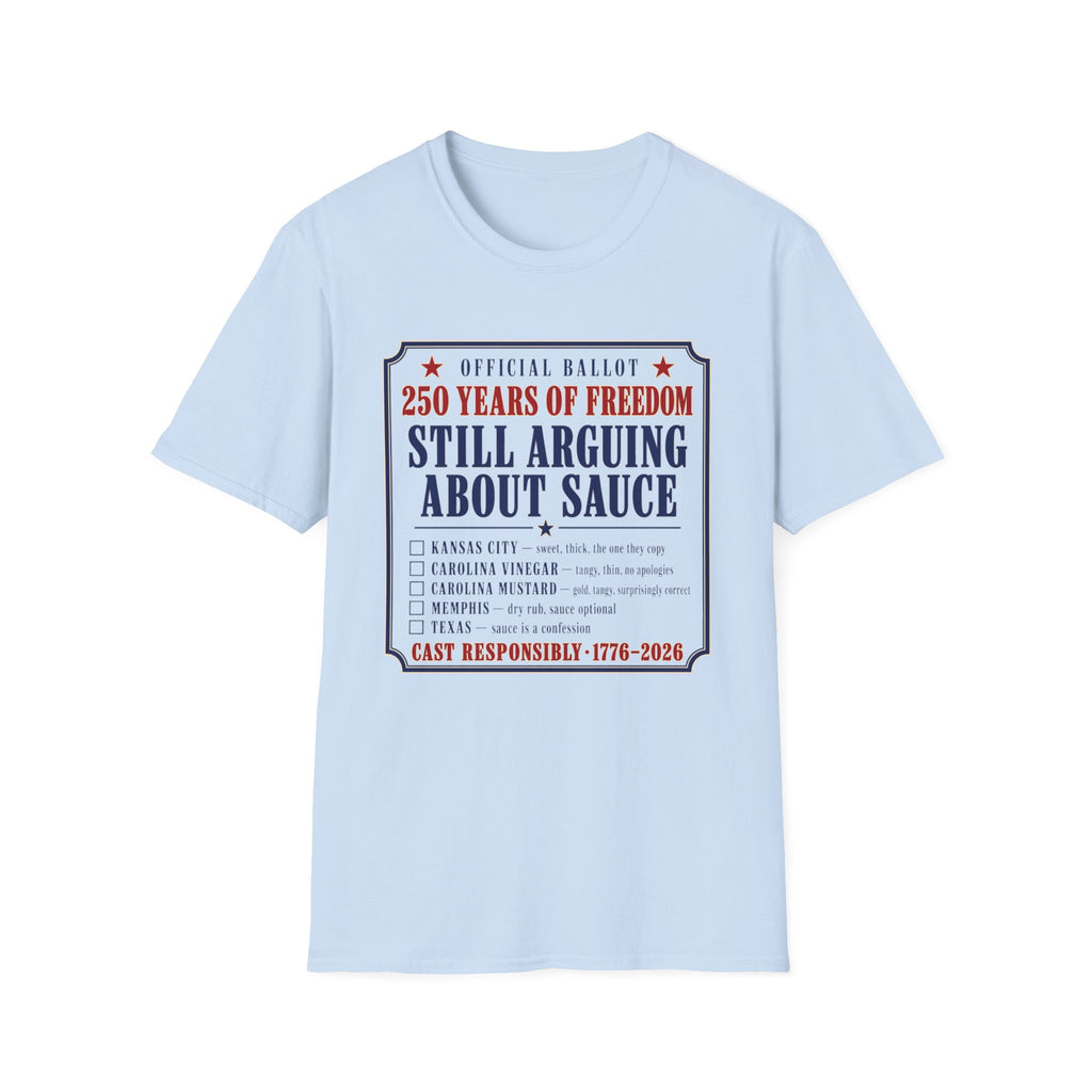 Still Arguing About Sauce T-Shirt (Limited Edition)