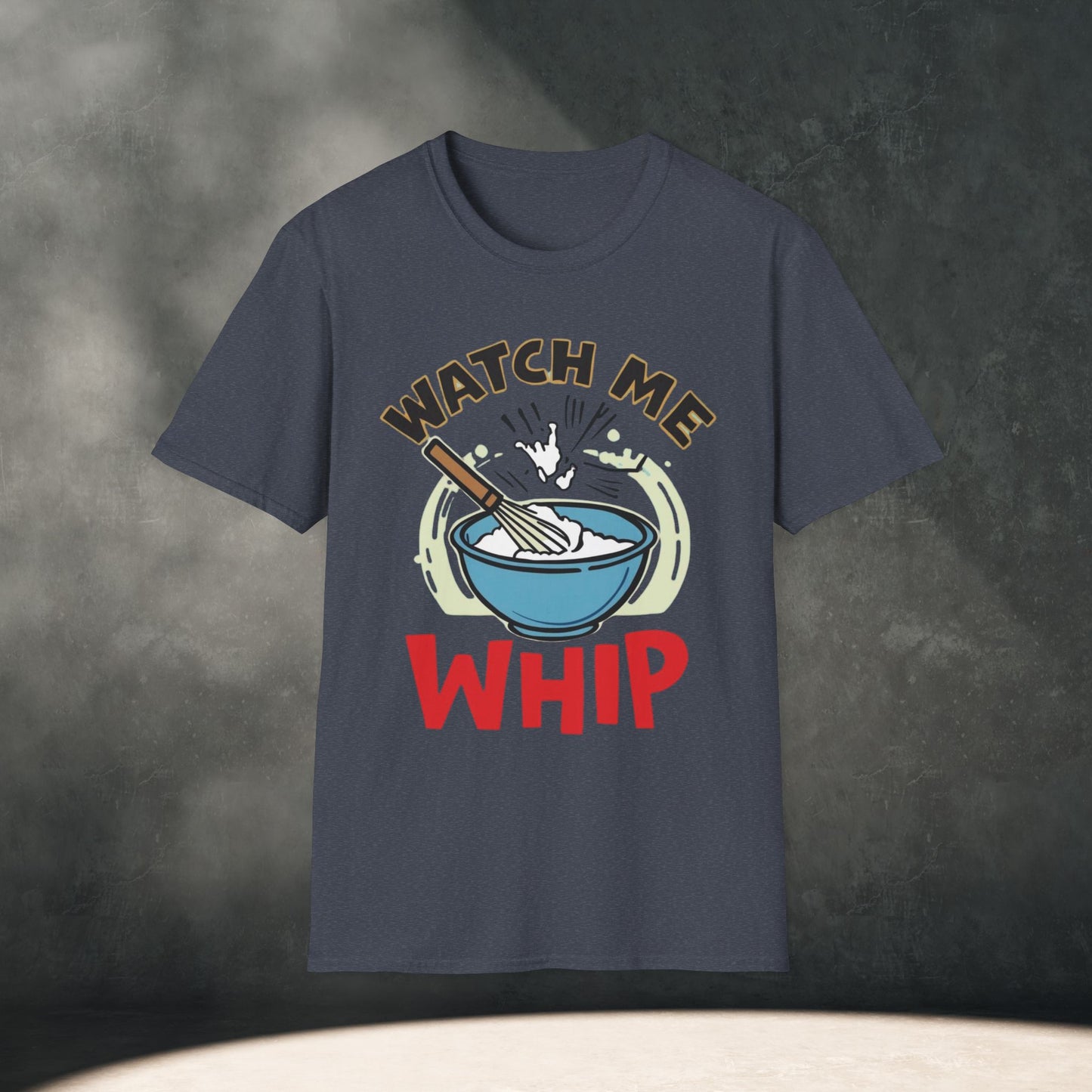 Watch Me Whip T-Shirt