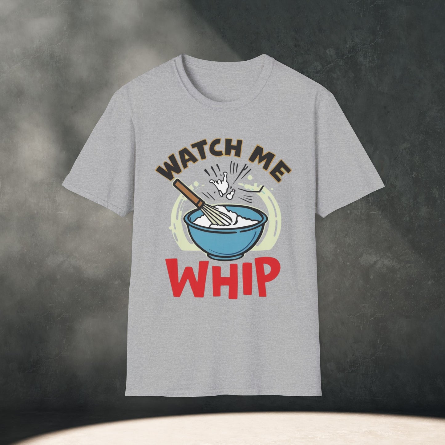 Watch Me Whip T-Shirt