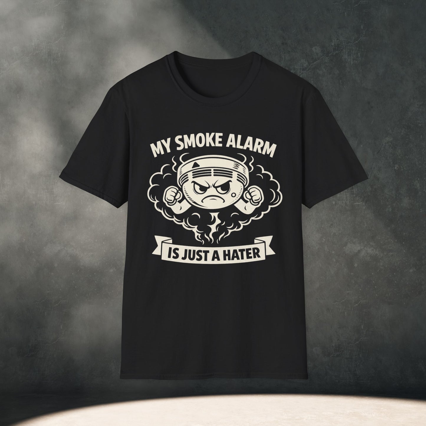 My Smoke Alarm Is Just A Hater T-Shirt