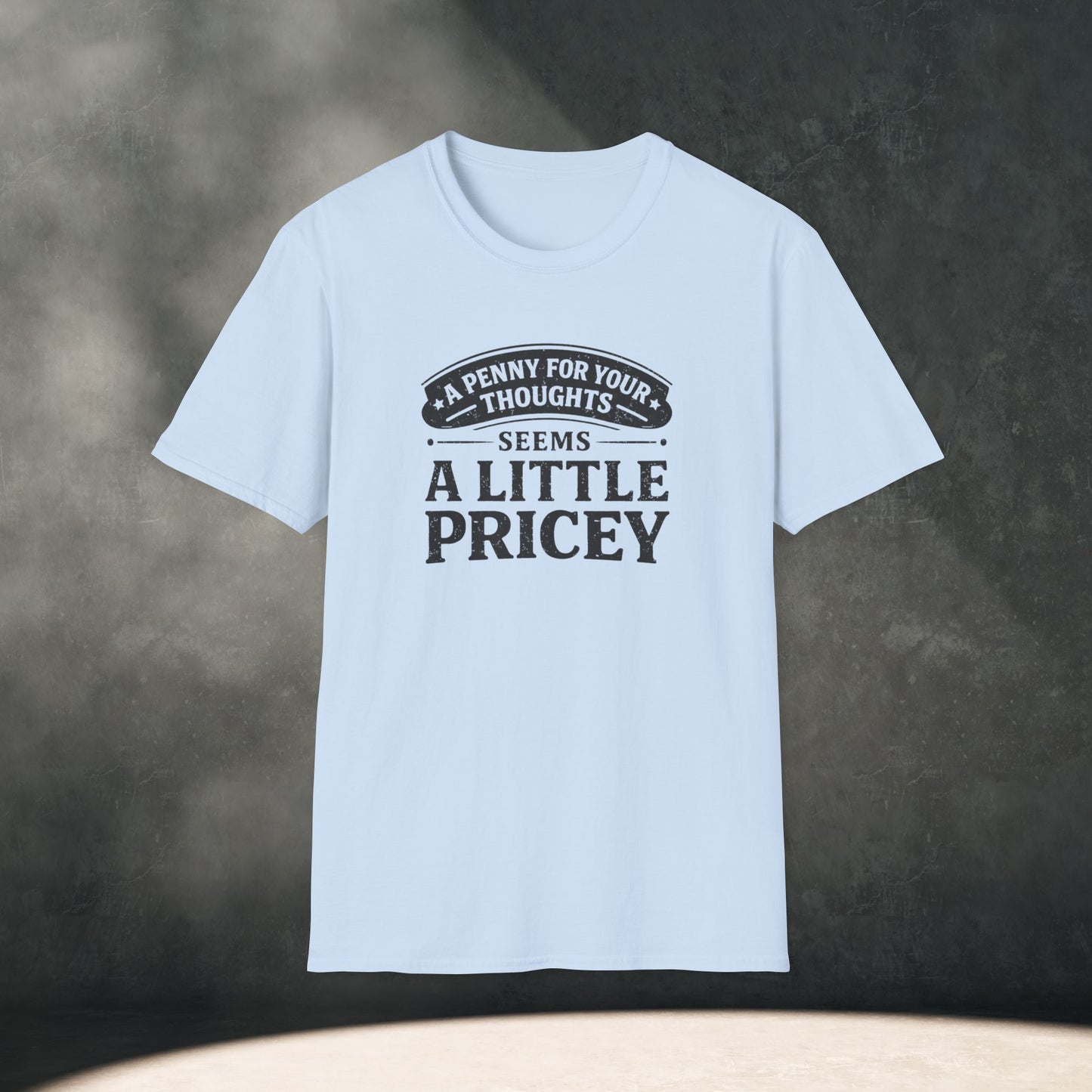 A Penny For Your Thoughts T-Shirt
