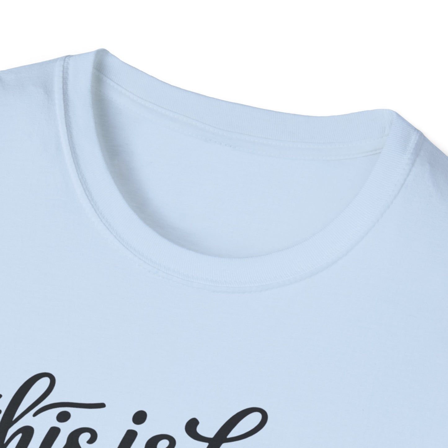 This Is How I Roll T-Shirt