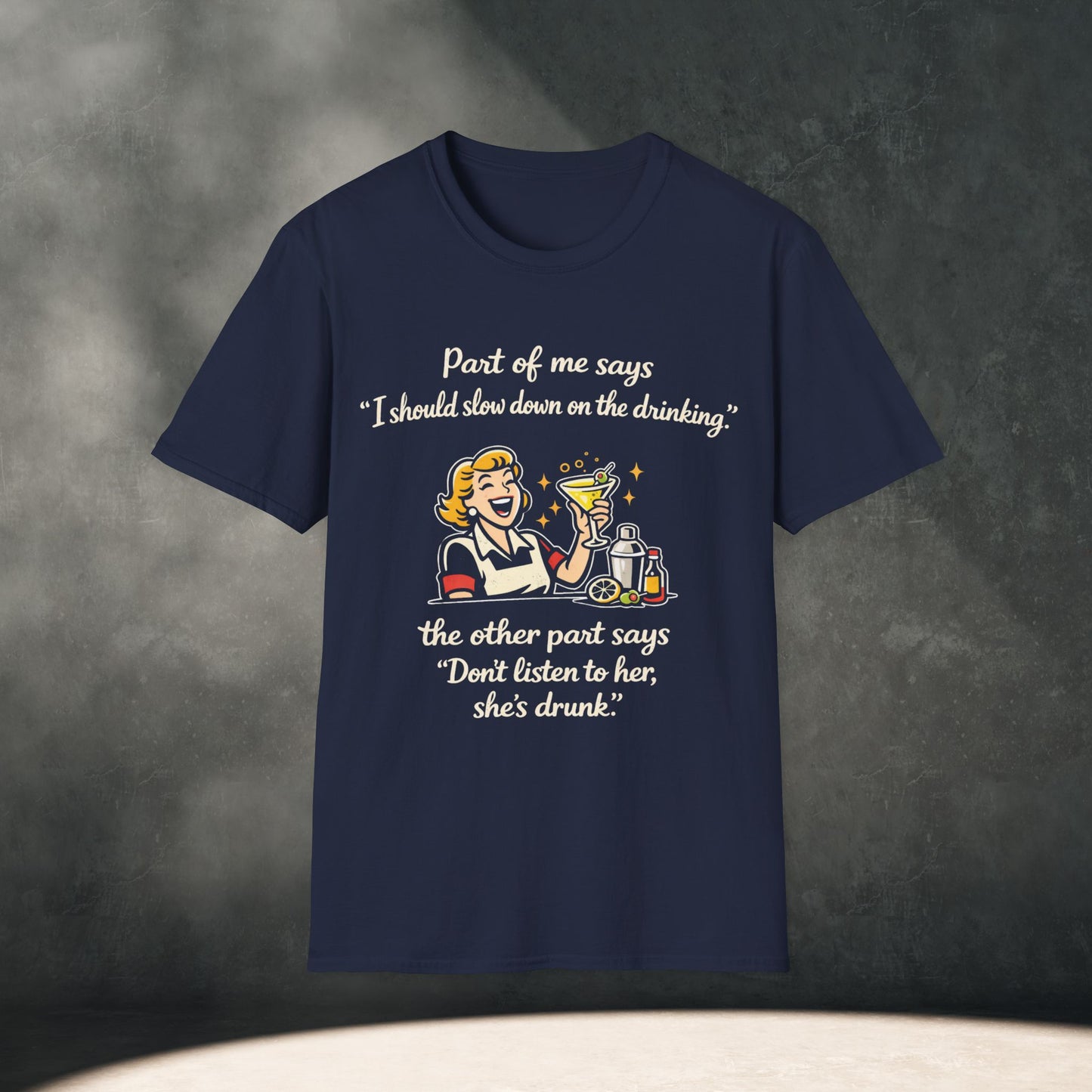 Slow Down on the Drinking T Shirt