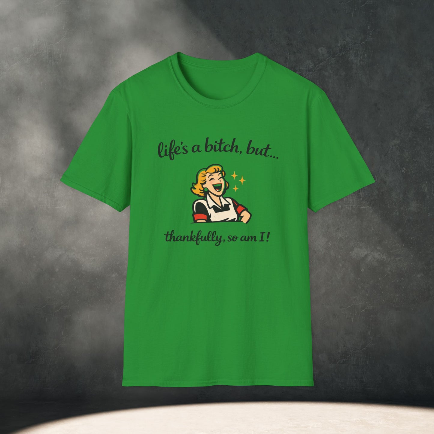Life's a Bitch T-Shirt