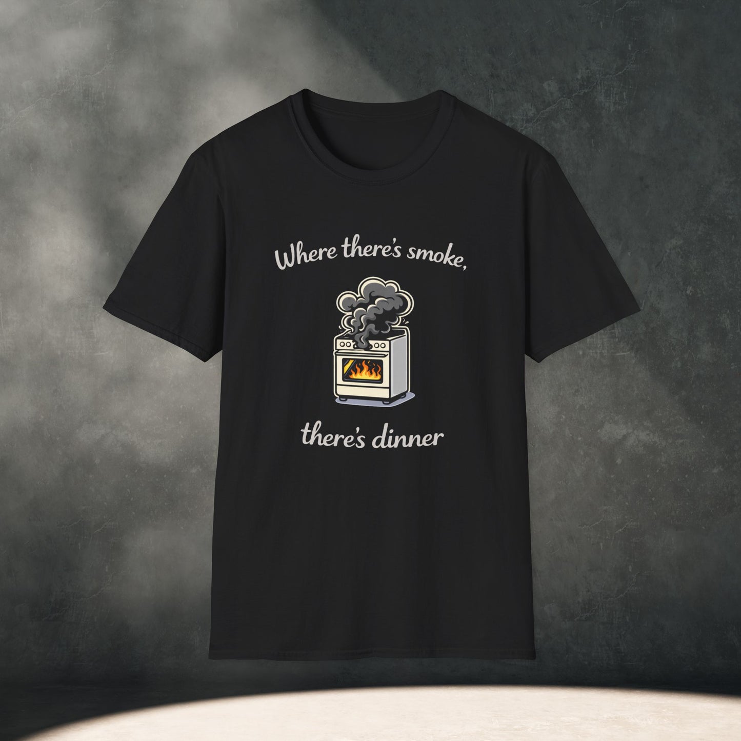 Where There's Smoke There's Dinner T-Shirt