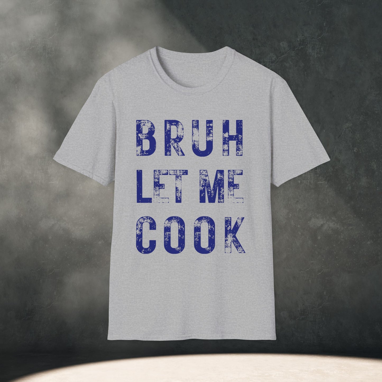 BRUH LET ME COOK T-Shirt