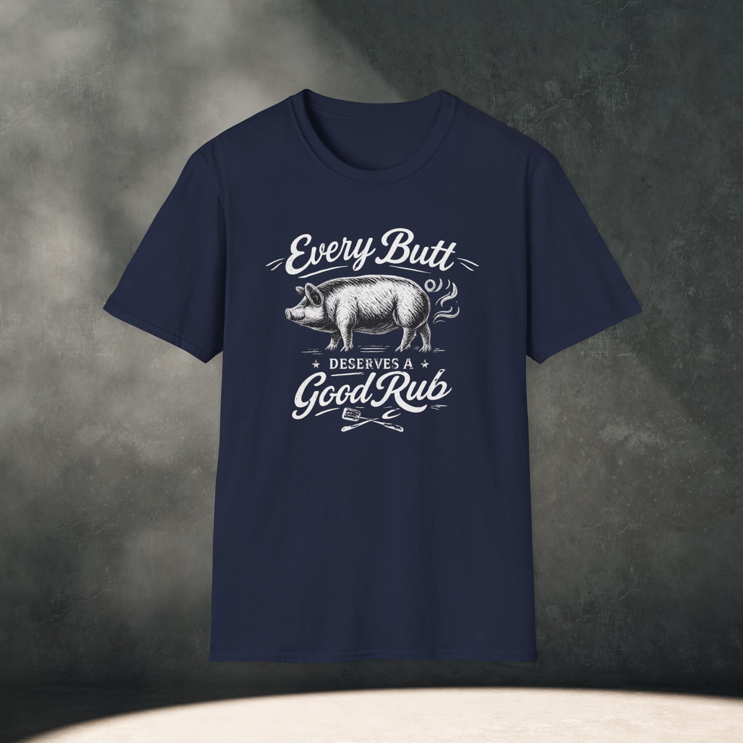 Every Butt Needs a Good Rub T-Shirt