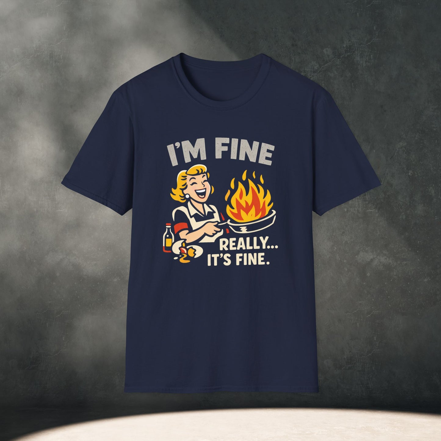 I'm Fine Really It's Fine T-Shirt