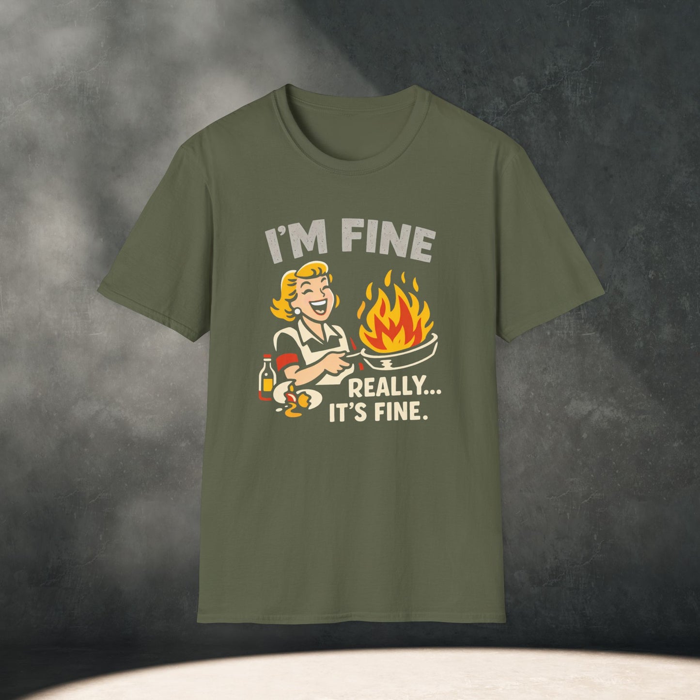 I'm Fine Really It's Fine T-Shirt
