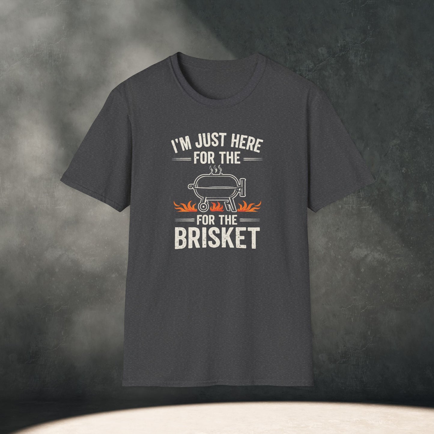 Just Here for the Brisket T-Shirt