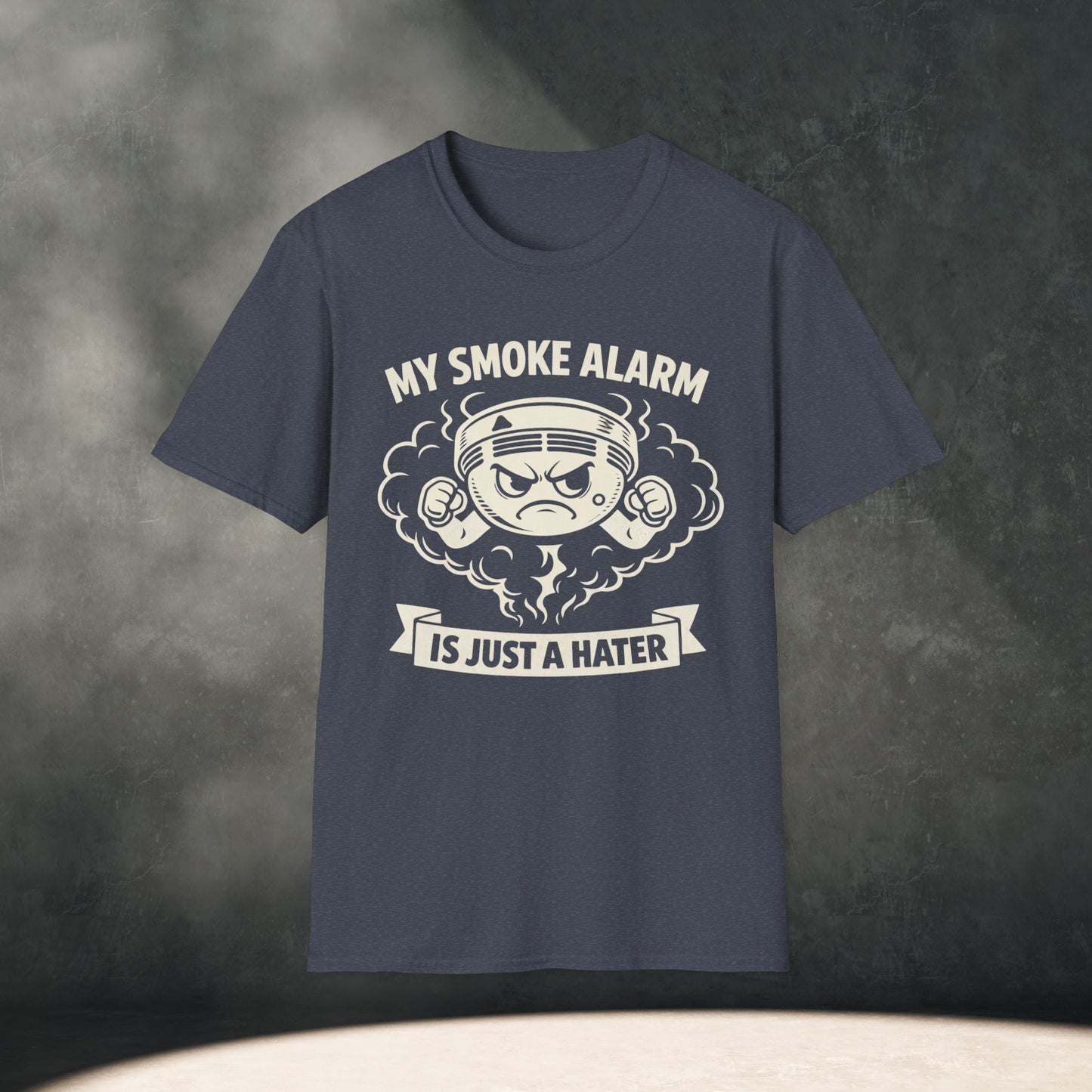 My Smoke Alarm Is Just A Hater T-Shirt