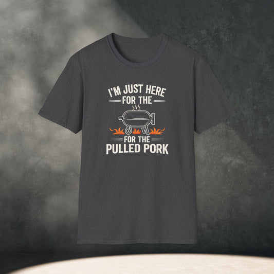 Just Here for the Pulled Pork T-Shirt