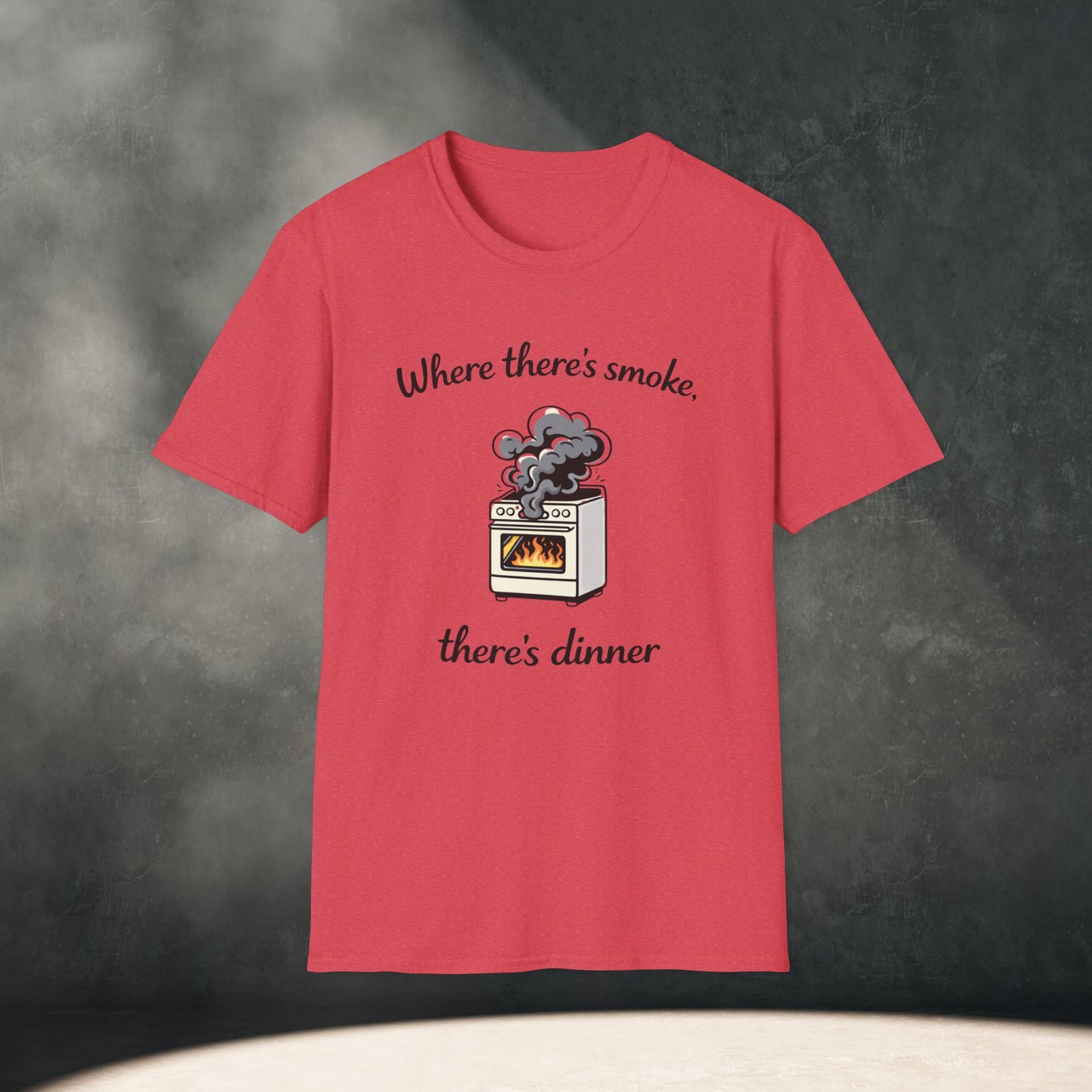 Where There's Smoke There's Dinner T-Shirt