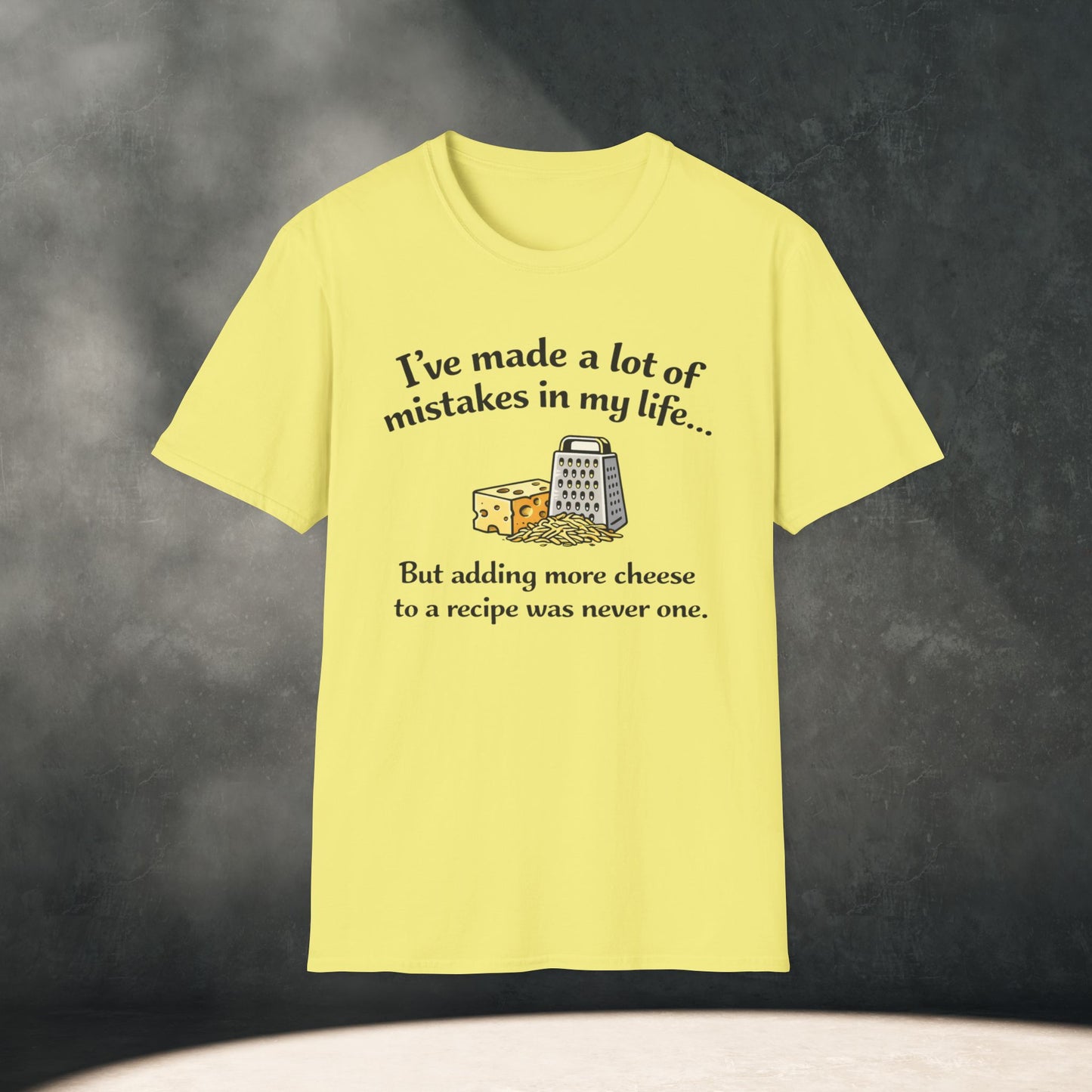 I've made a lot of mistakes in my life... T-Shirt
