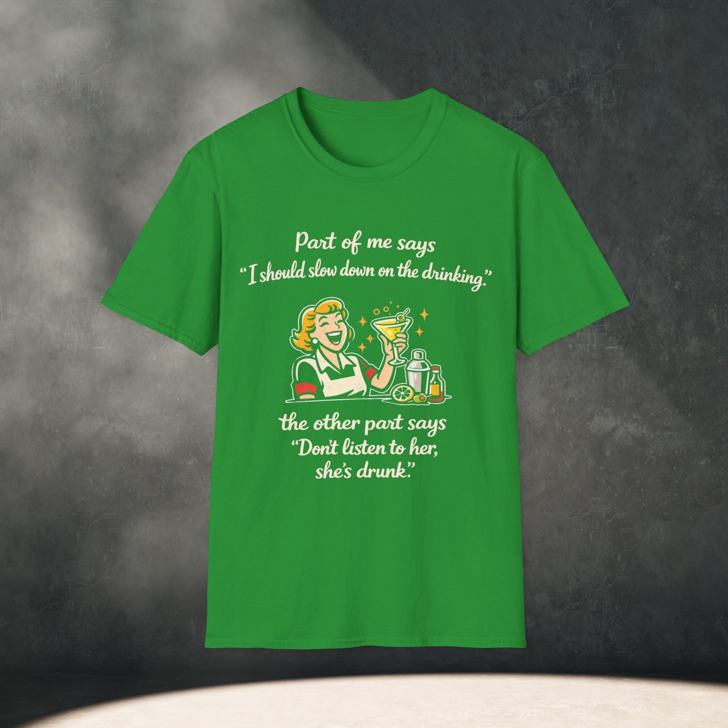 Slow Down on the Drinking T Shirt