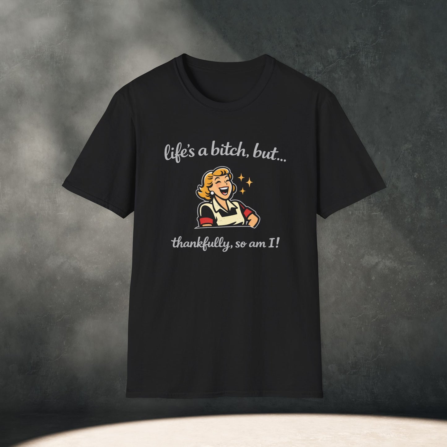 Life's a Bitch T-Shirt