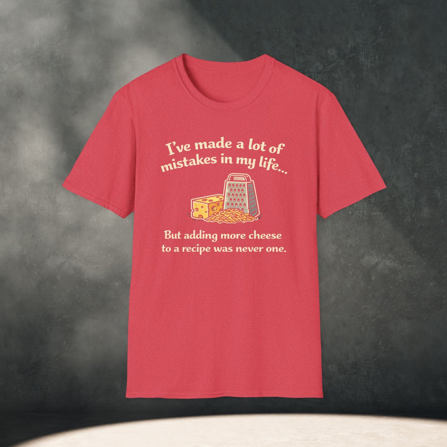I've made a lot of mistakes in my life... T-Shirt