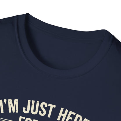 Just Here for the Chicken T-Shirt