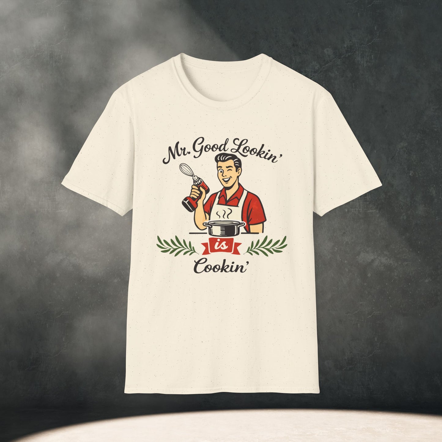 Mr. Good Lookin' Cookin' T-Shirt