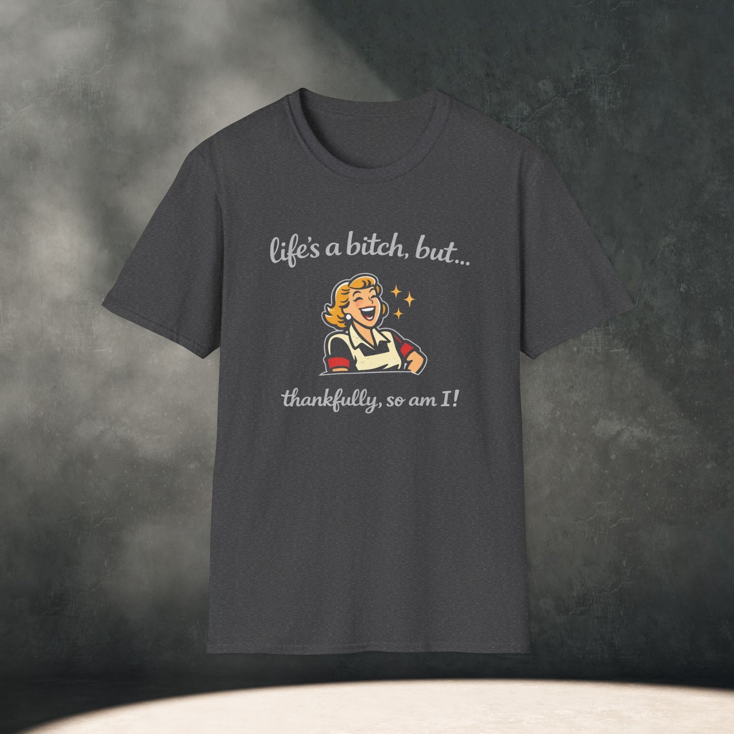 Life's a Bitch T-Shirt