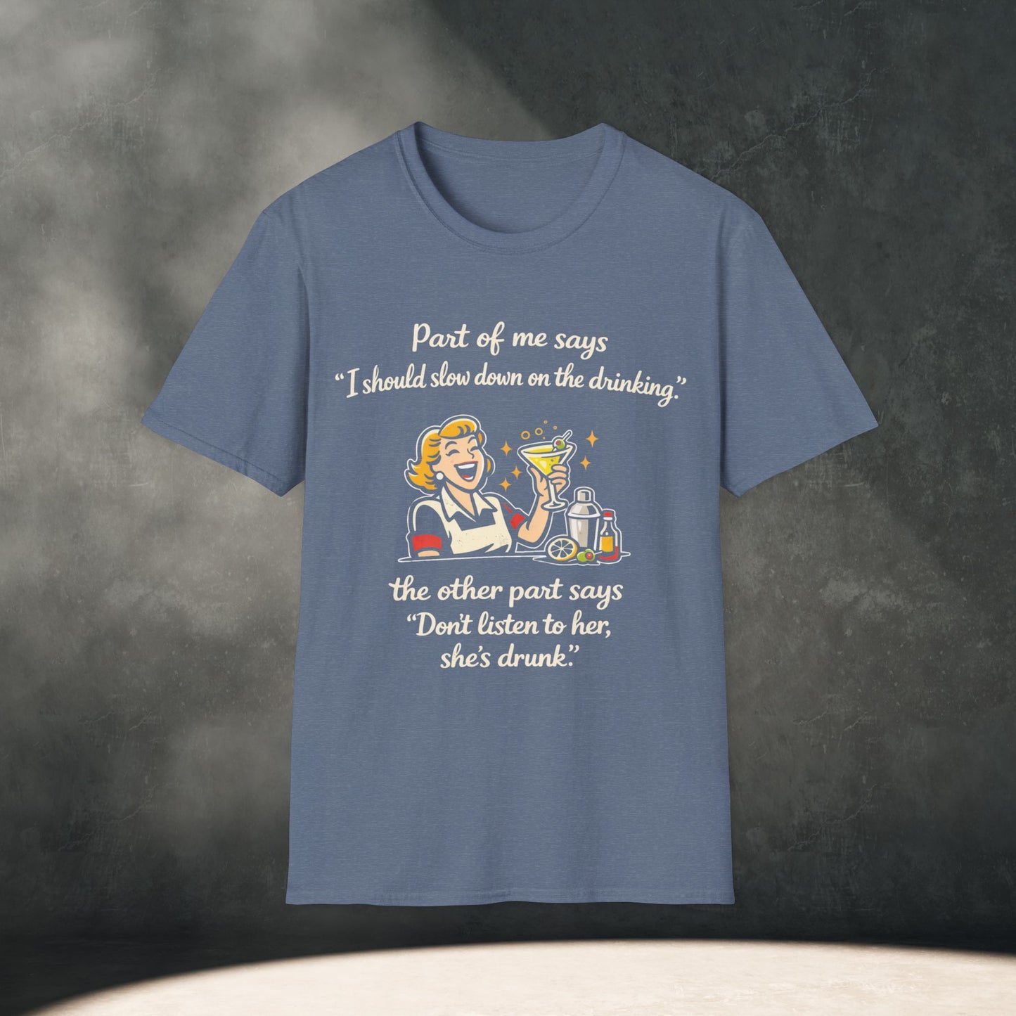 Slow Down on the Drinking T Shirt