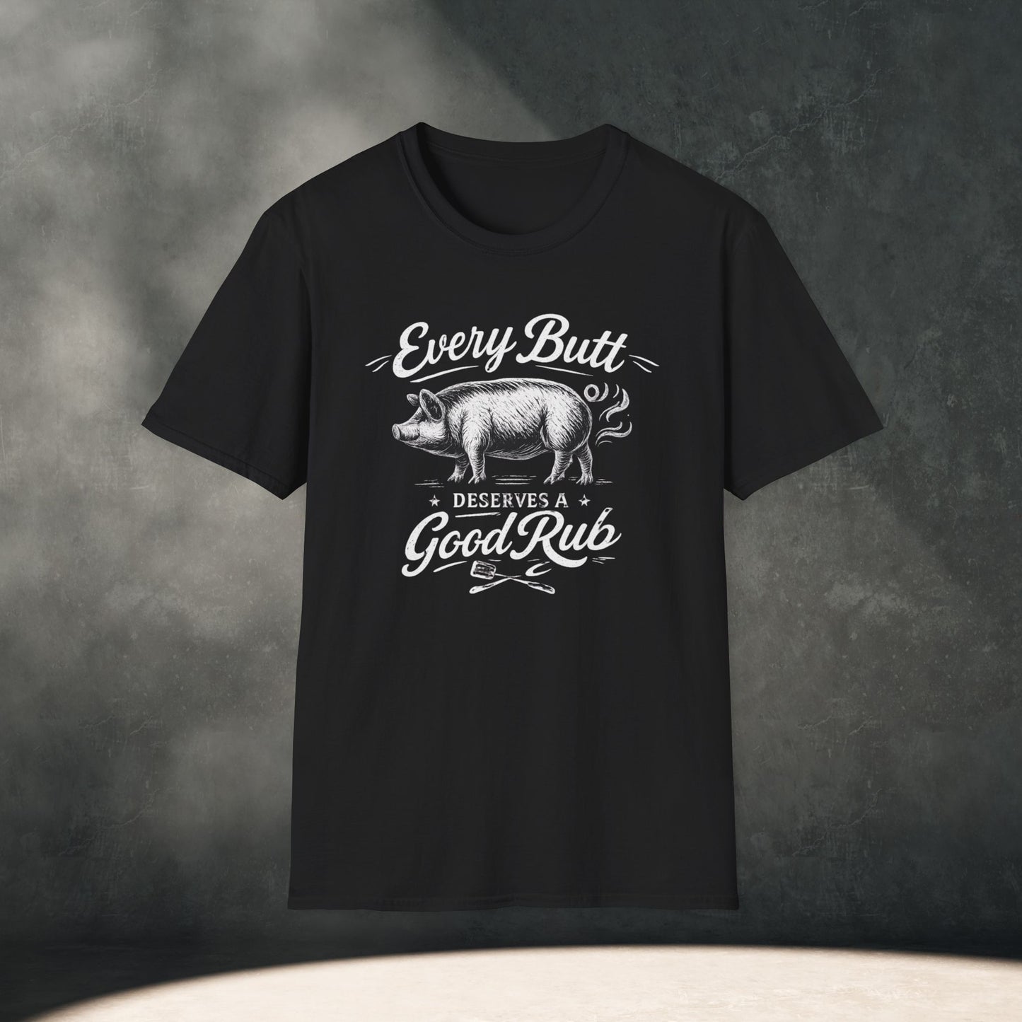 Every Butt Needs a Good Rub T-Shirt